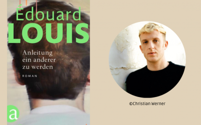 VERSCHOBEN | Lesung | Anleitung ein anderer zu werden, Édouard Louis